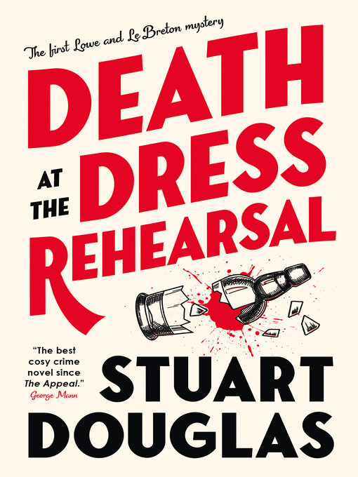 Title details for Death at the Dress Rehearsal by Stuart Douglas - Available